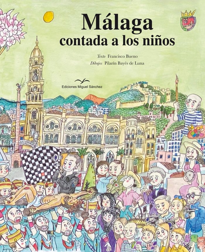 Könyv MÁLAGA CONTADA A LOS NIÑOS BAYÉS DE LUNA
