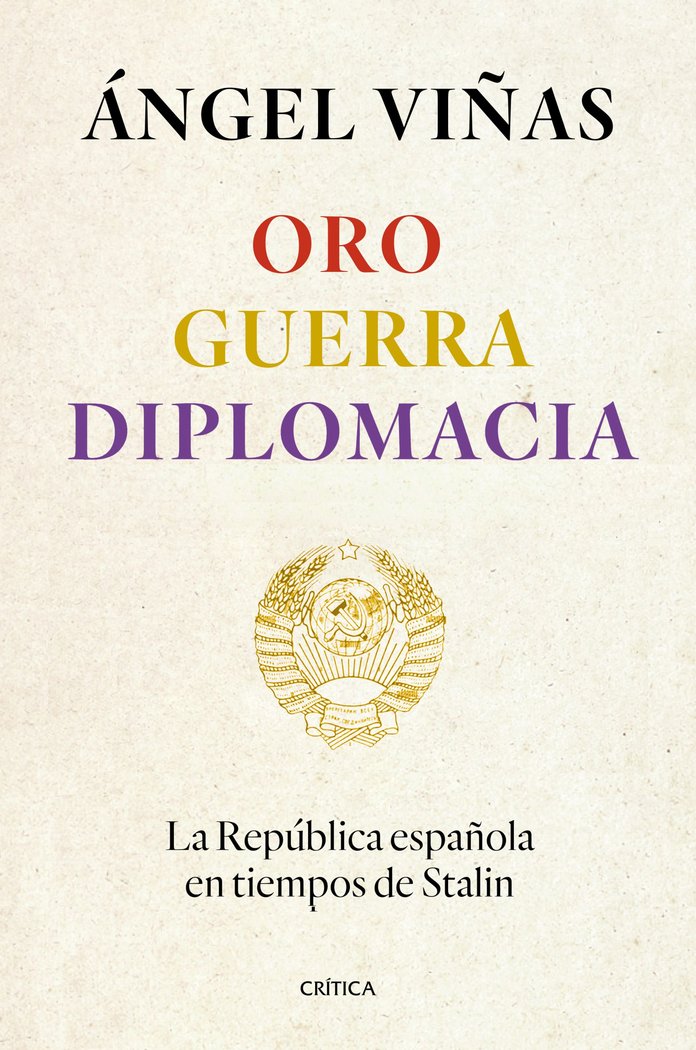 Book ORO, GUERRA, DIPLOMACIA ANGEL VIÑAS