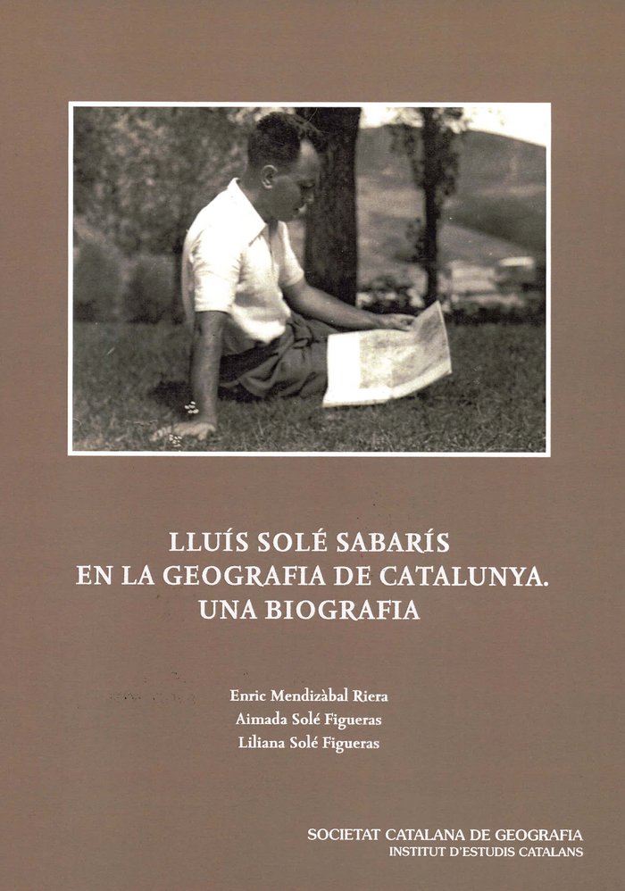 Kniha LLUIS SOLE SABARIS EN LA GEOGRAFIA DE CATALUNYA MENDIZABAL RIERA