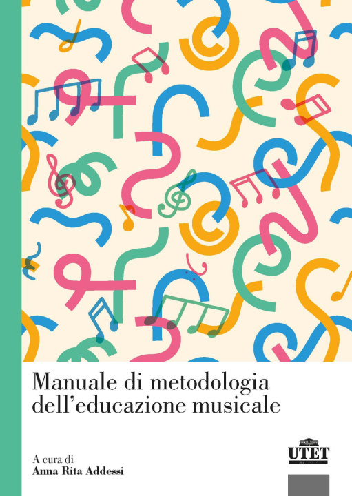 Könyv Manuale di metodologia dell'educazione musicale 