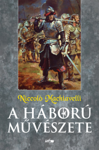 Könyv A háború művészete Niccoló Machiavelli