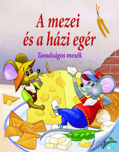 Knjiga A mezei és a házi egér Nagy Éva (Szerk.)