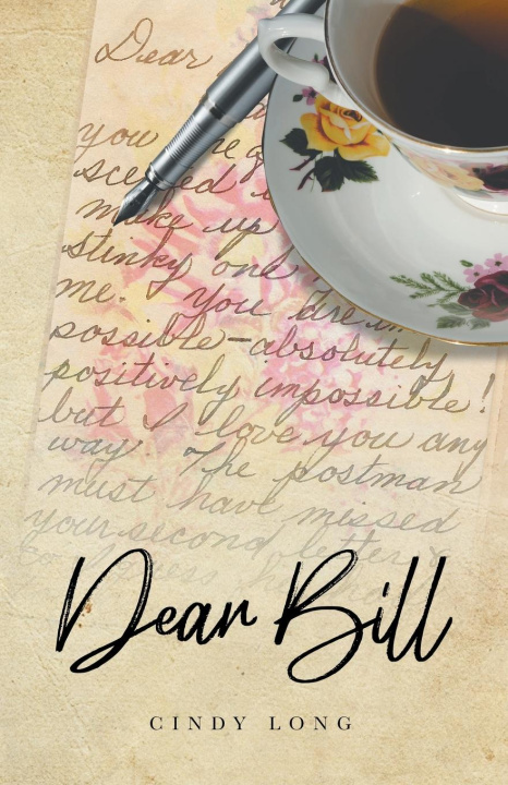 Knjiga Dear Bill Cindy Long