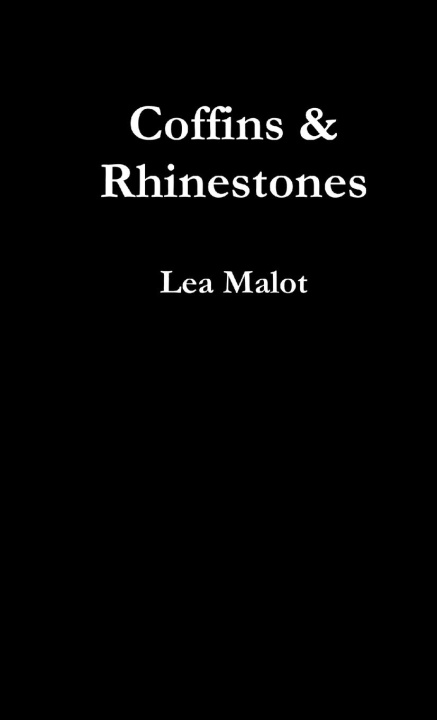 Kniha Coffins & Rhinestones Lea Malot