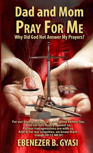 Boek Dad and Mom Pray for Me Ebenezer Gyasi