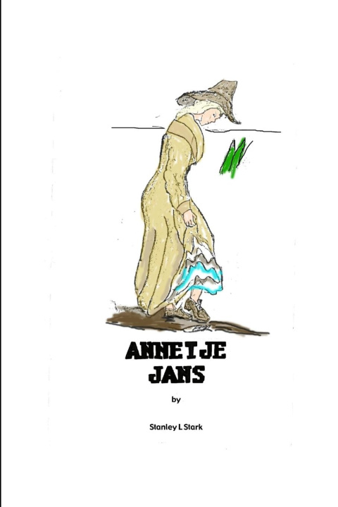 Knjiga Annetje Jans Stanley L Stark