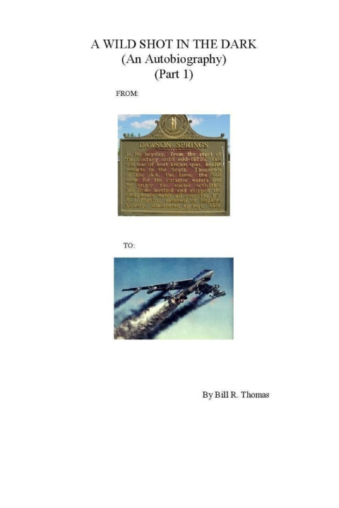 Knjiga A WILD SHOT IN THE DARK - PART 1 Bill Thomas