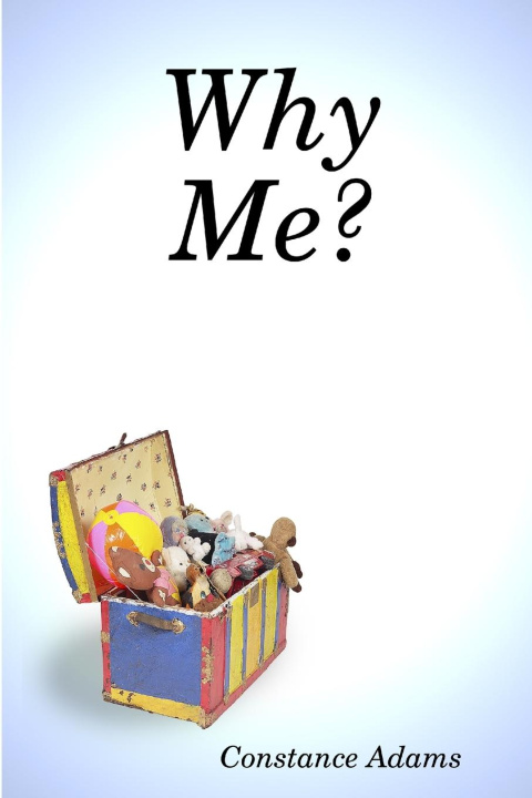 Knjiga Why Me? Constance Adams