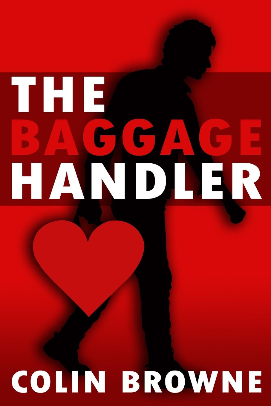 Book The Baggage Handler Colin Browne