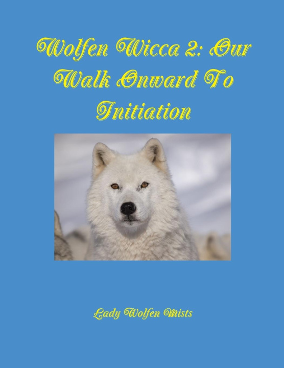 Knjiga Wolfen Wicca 2 Lady Wolfen Mists