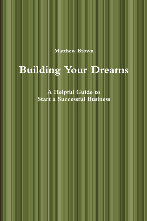 Książka Building Your Dreams Matthew Brown