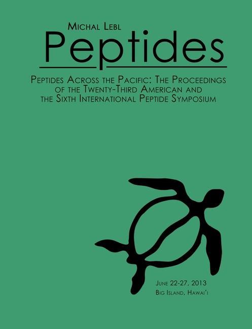 Knjiga Peptides Across the Pacific Michal Lebl
