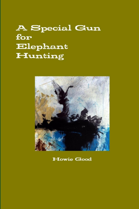 Könyv A Special Gun for Elephant Hunting 