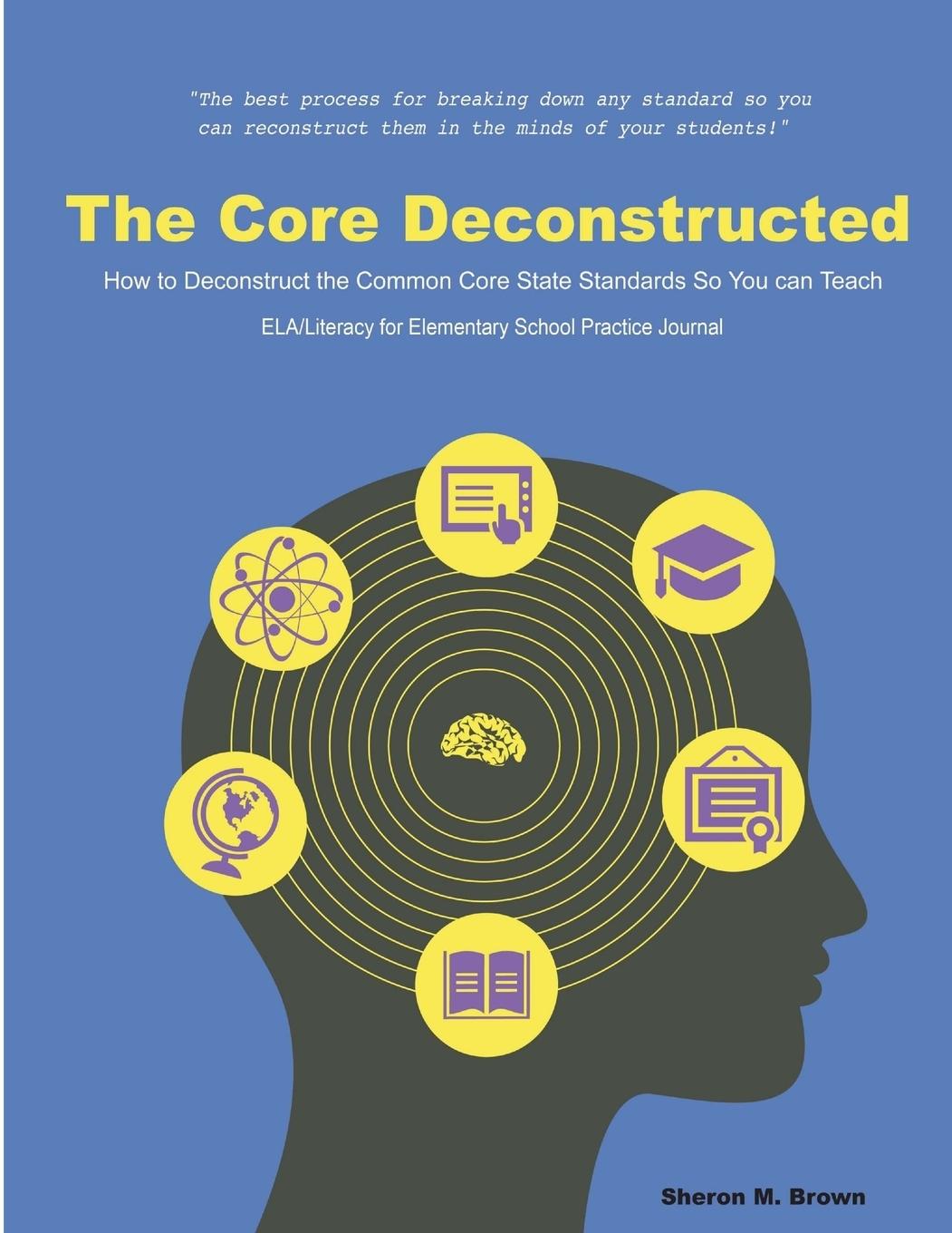 Knjiga The Core Deconstructed Sheron Brown