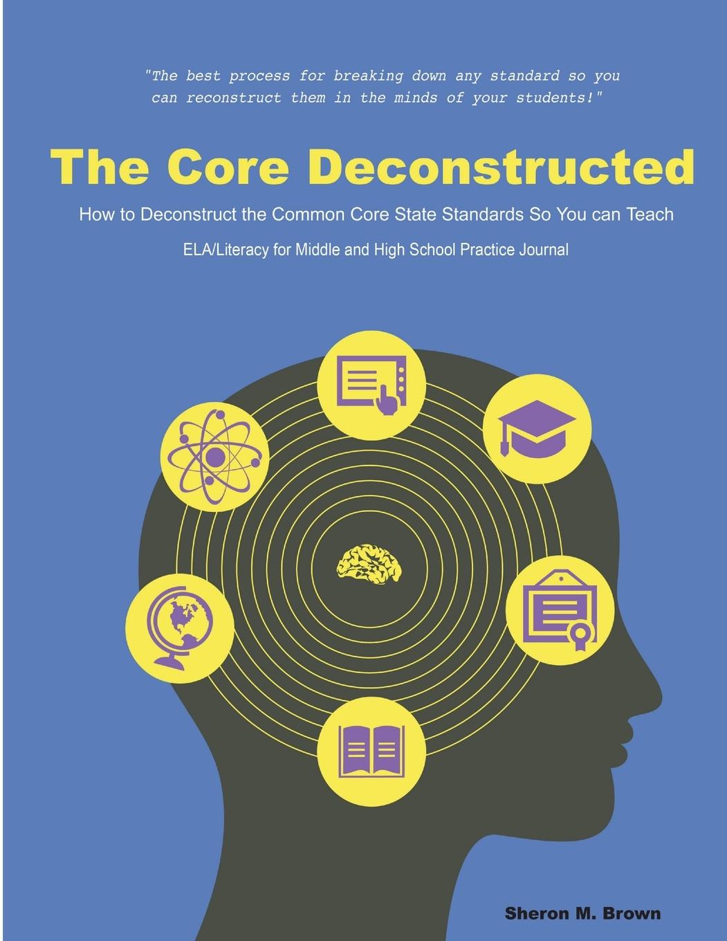 Knjiga The Core Deconstructed Sheron Brown