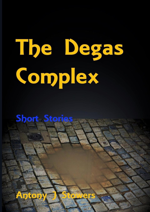 Buch The Degas Complex Antony J Stowers