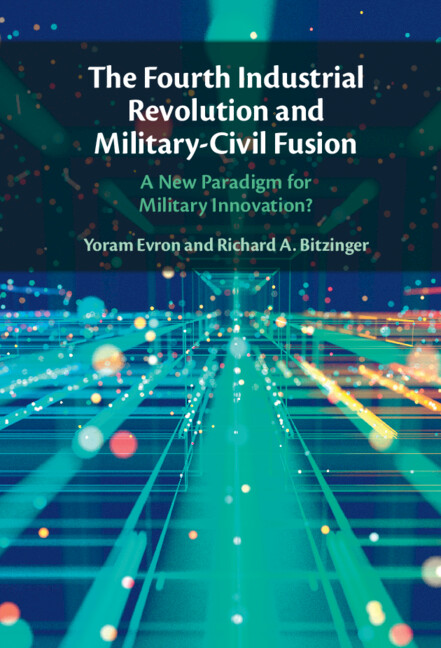 Kniha The Fourth Industrial Revolution and Military-Civil Fusion Yoram Evron