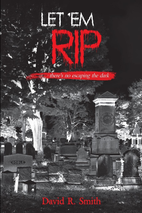 Knjiga Let 'Em RIP David R. Smith
