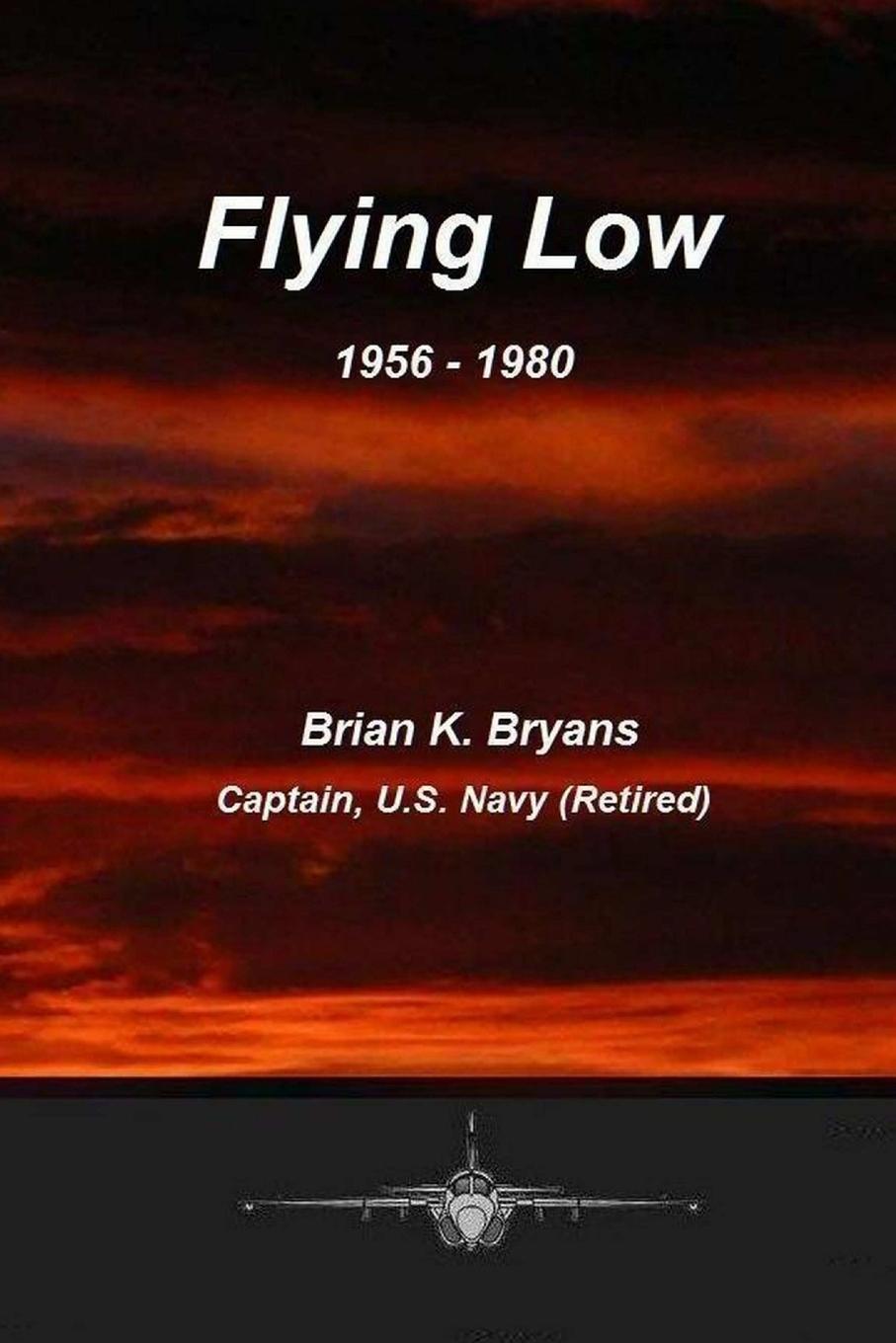 Knjiga Flying Low Brian Bryans
