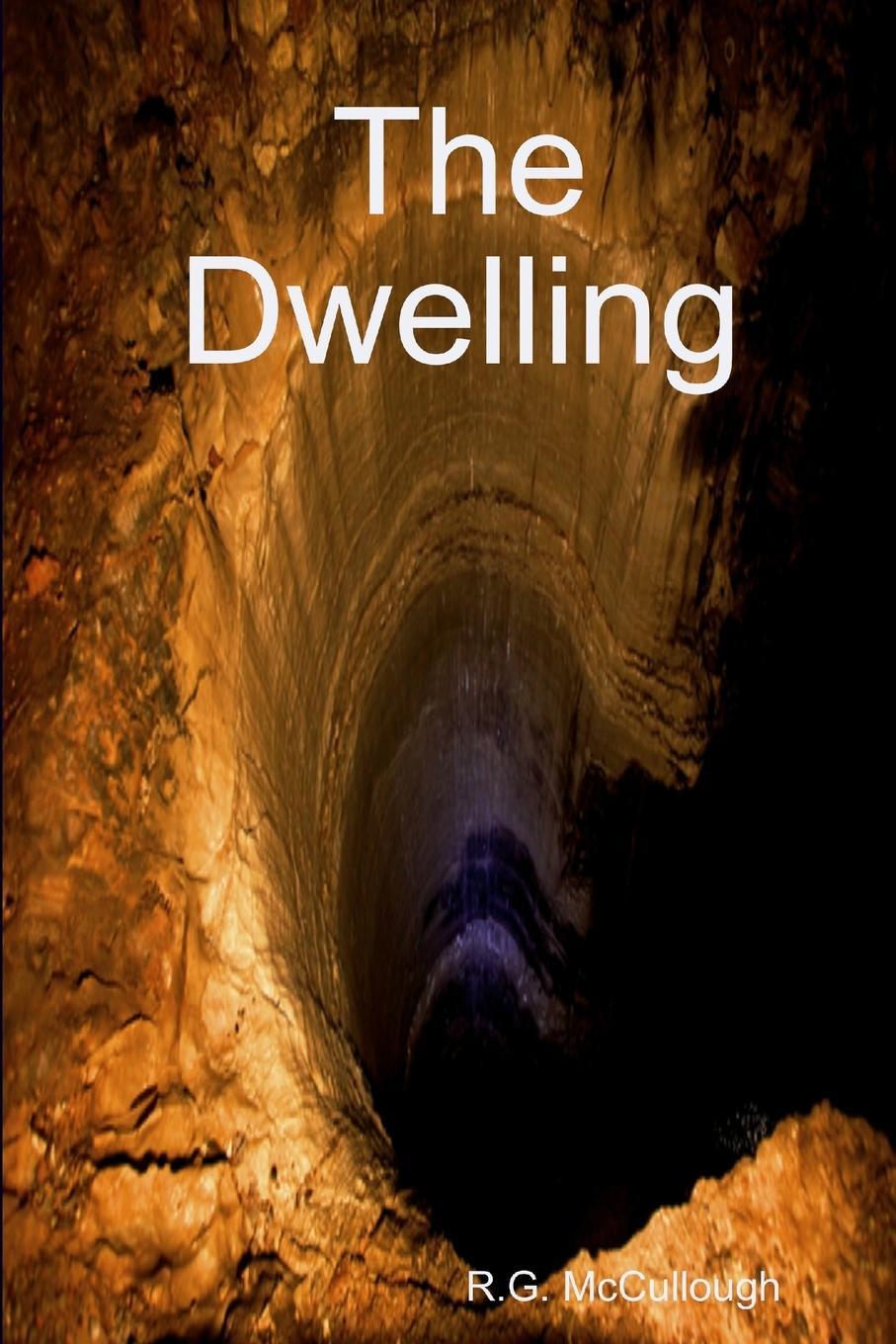 Knjiga The Dwelling R.G. Mccullough