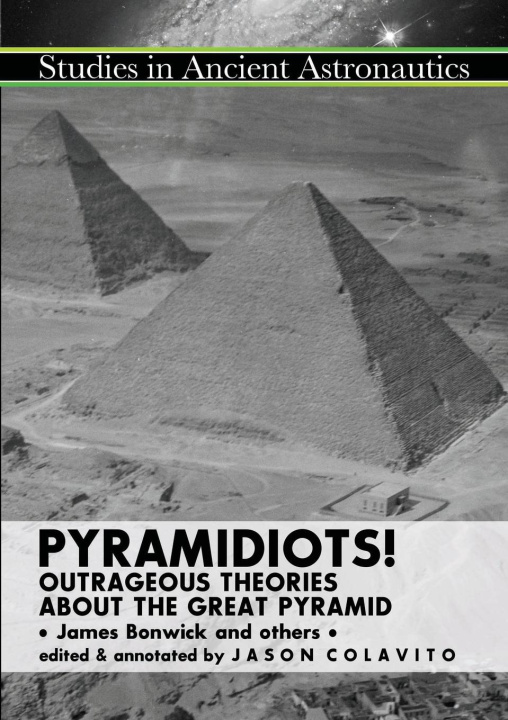 Knjiga Pyramidiots Jason Colavito