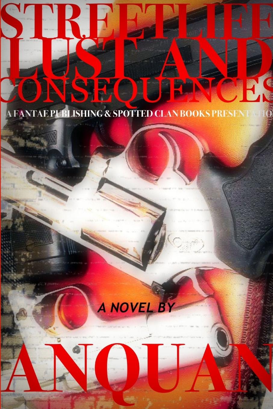 Knjiga Streetlife & Lust Consequences Anquan