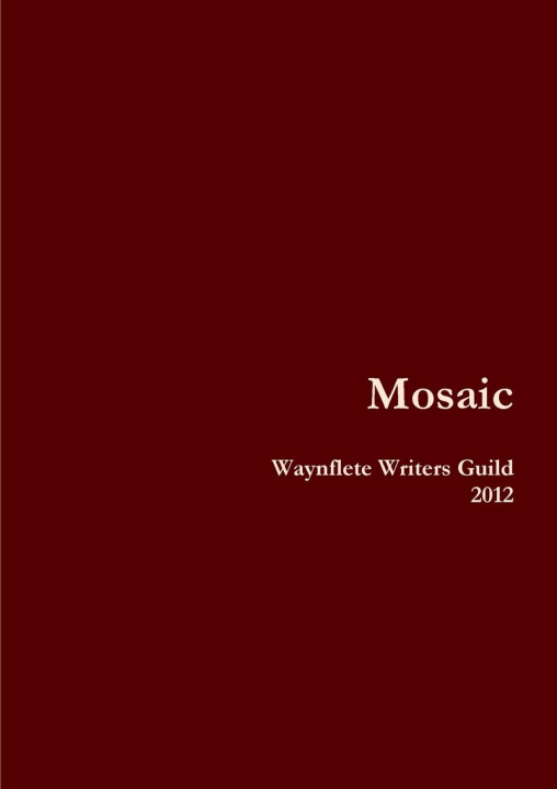 Knjiga Mosaic Waynflete Writer's Guild