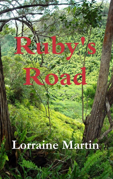 Knjiga Ruby's Road Lorraine Martin