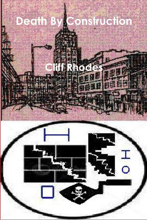 Boek Death By Construction Cliff Rhodes