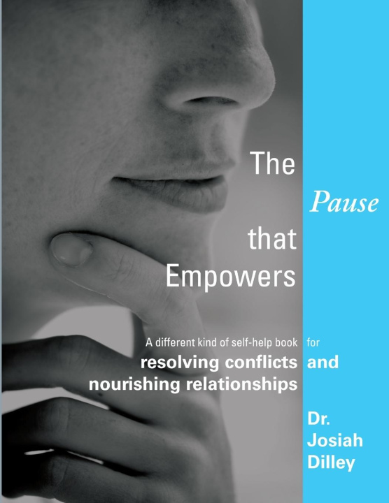 Knjiga The Pause That Empowers Josiah Dilley