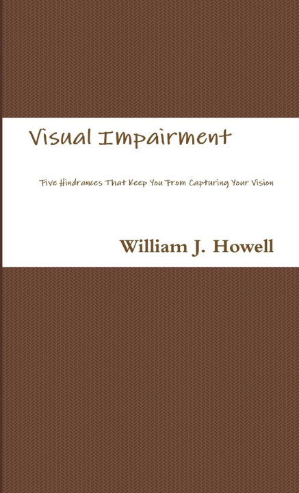 Knjiga Visual Impairment William Howell
