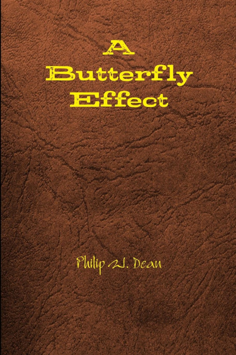 Knjiga A Butterfly Effect Philip Dean