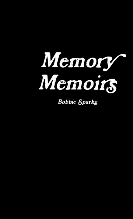 Knjiga Memory Memoirs Bobbie Sparks