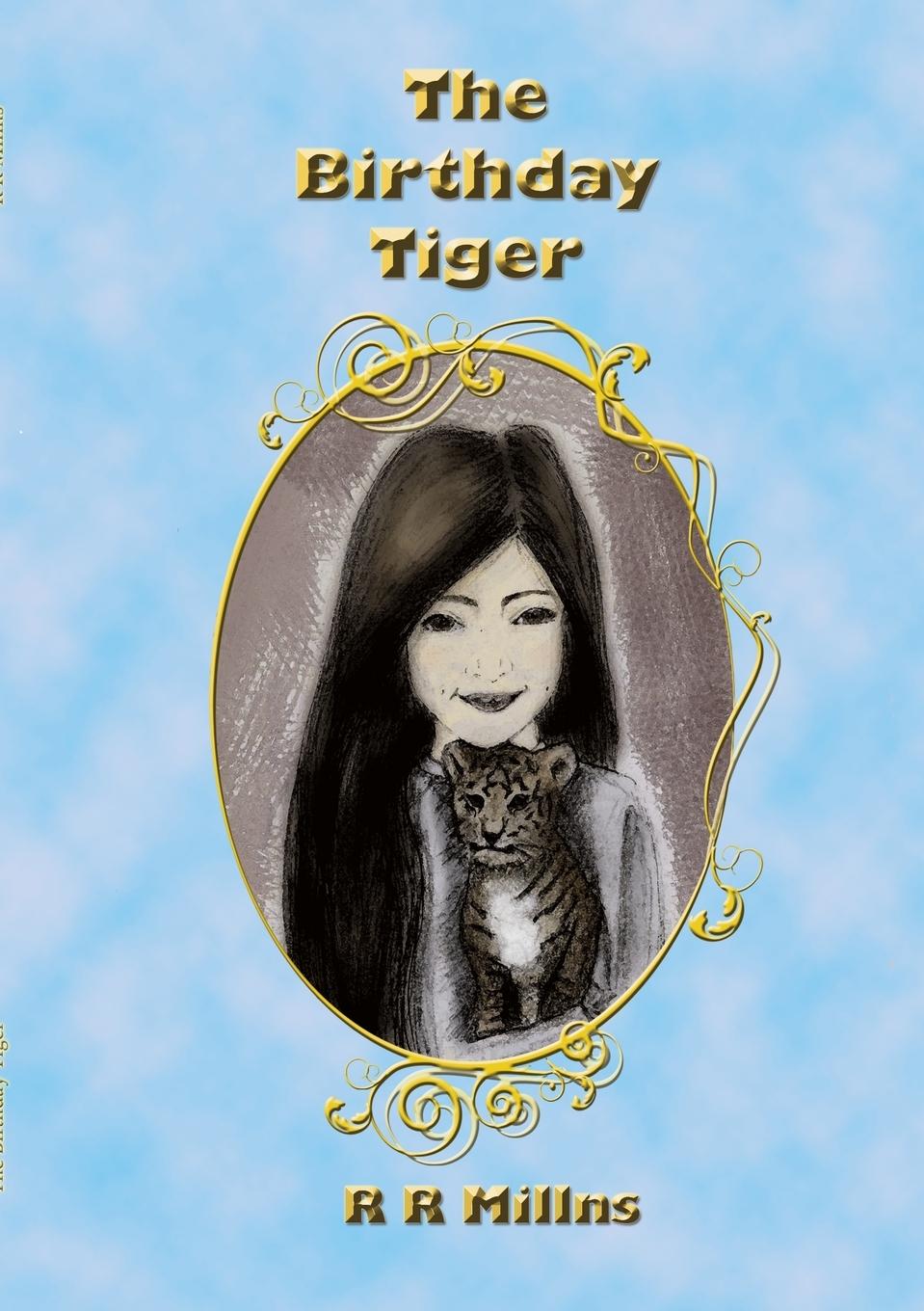 Knjiga The Birthday Tiger R R Millns