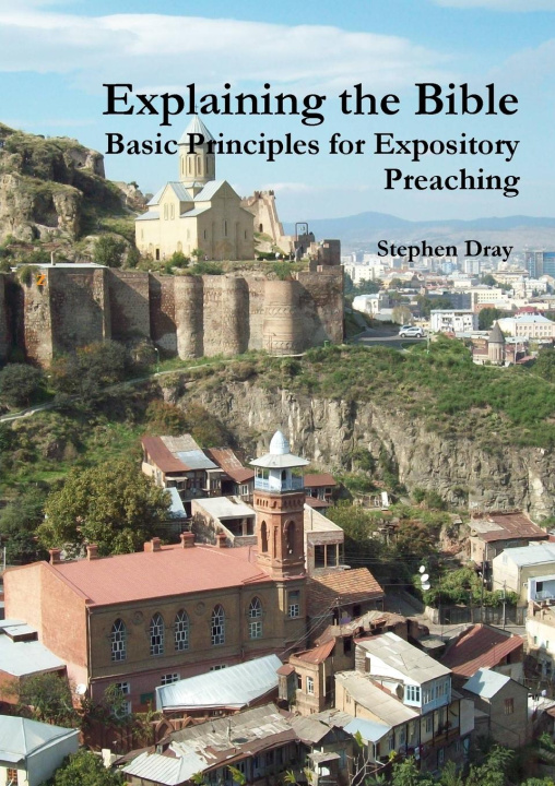 Book Explaining the Bible Stephen Dray