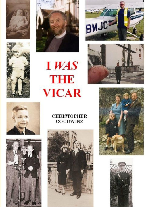 Knjiga I WAS THE VICAR Christopher Goodwins