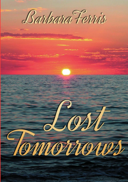 Boek Lost Tomorrows Barbara Ferris