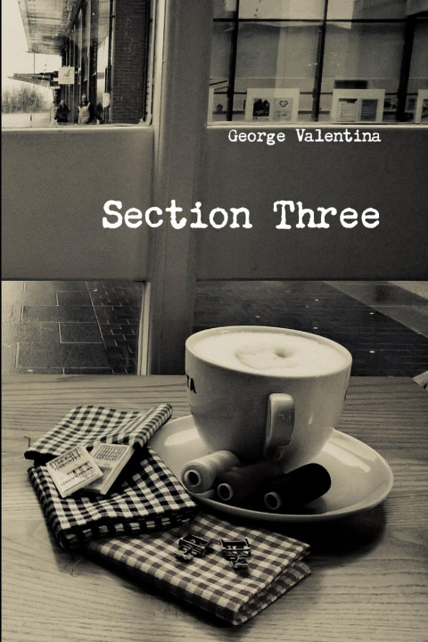 Knjiga Section Three George Valentina