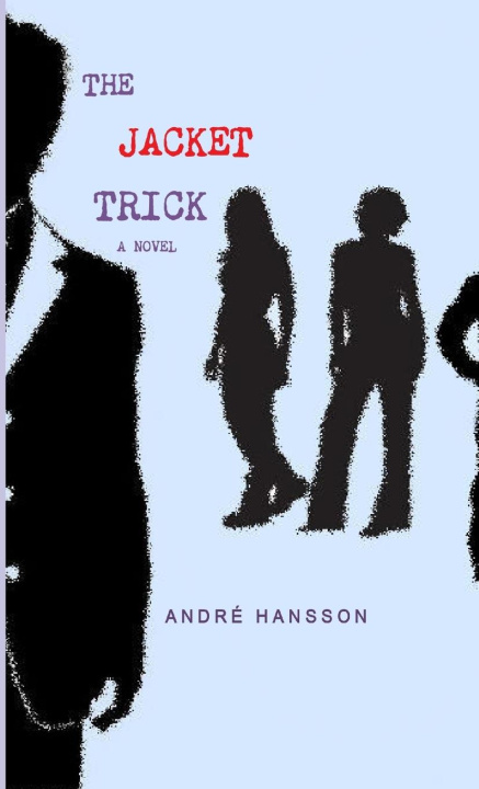 Knjiga The Jacket Trick André Hansson