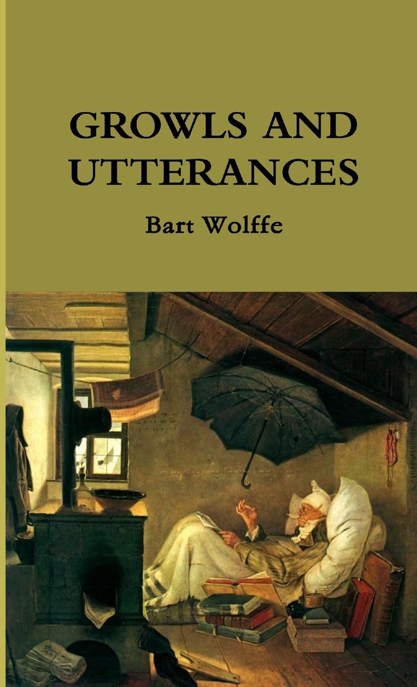 Knjiga GROWLS AND UTTERANCES Bart Wolffe