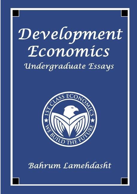 Knjiga Development Economics Bahrum Lamehdasht