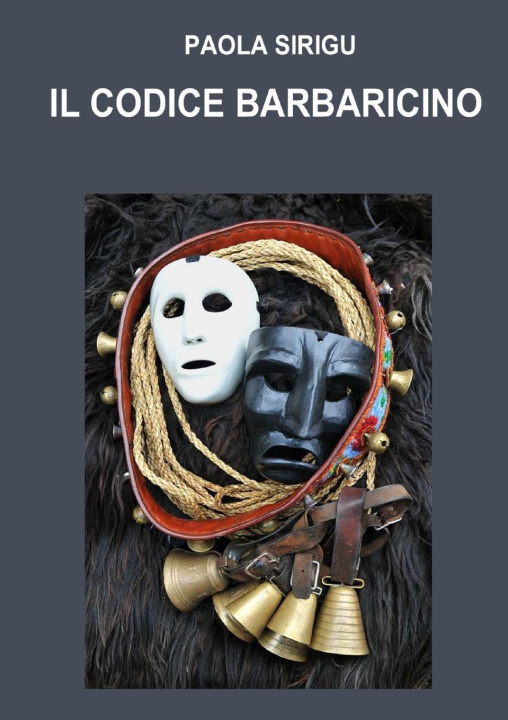 Knjiga Il codice barbaricino Paola Sirigu