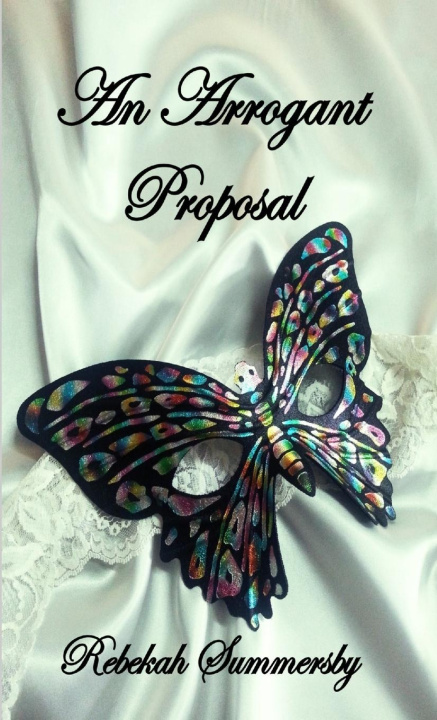 Knjiga An Arrogant Proposal Rebekah Summersby