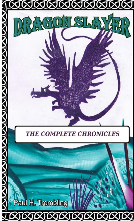 Kniha Dragon Slayer Paul H. Trembling