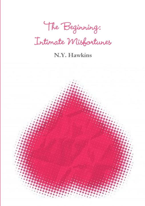 Knjiga The Beginning N. Y. Hawkins