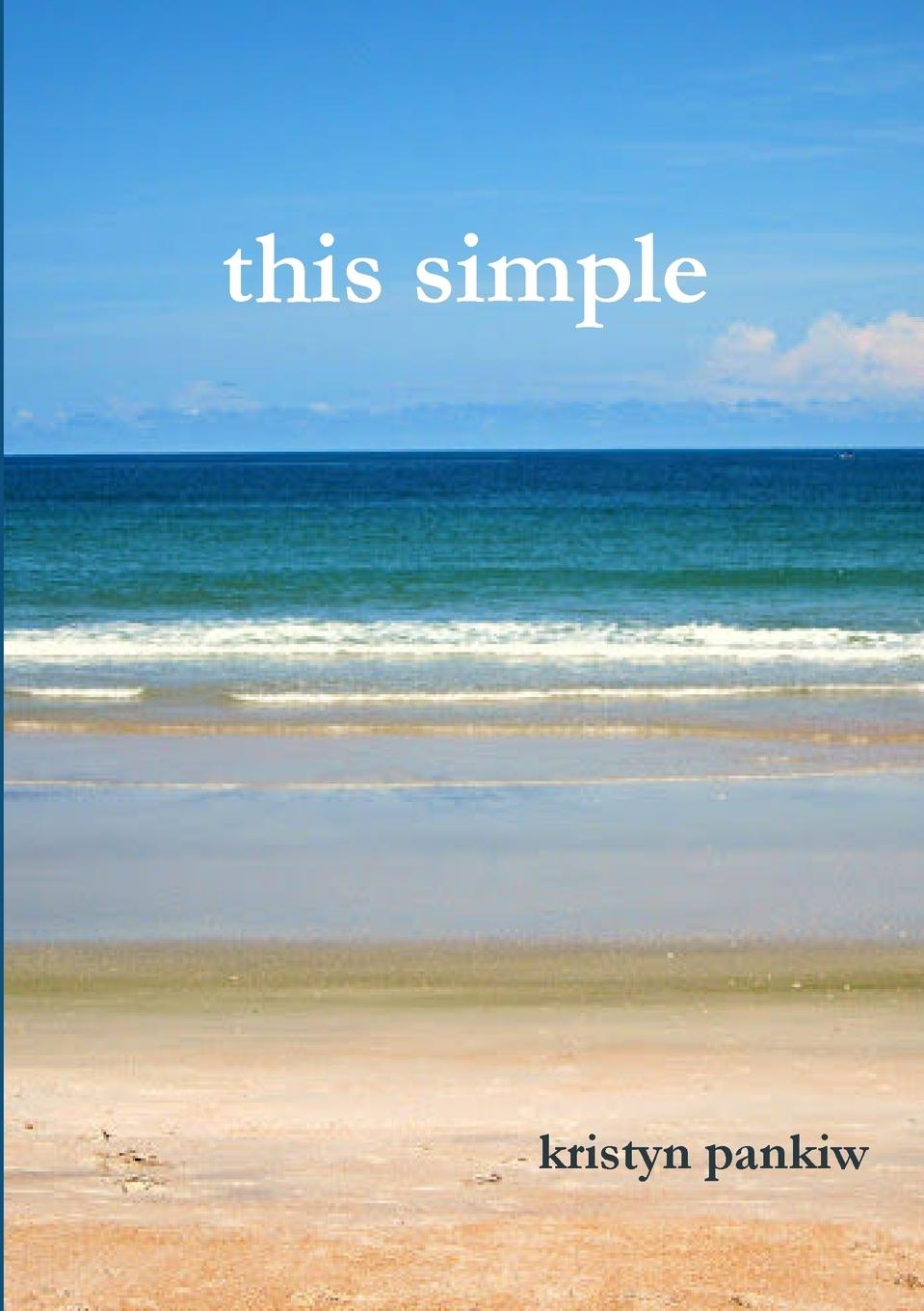 Knjiga This Simple Kristyn Pankiw