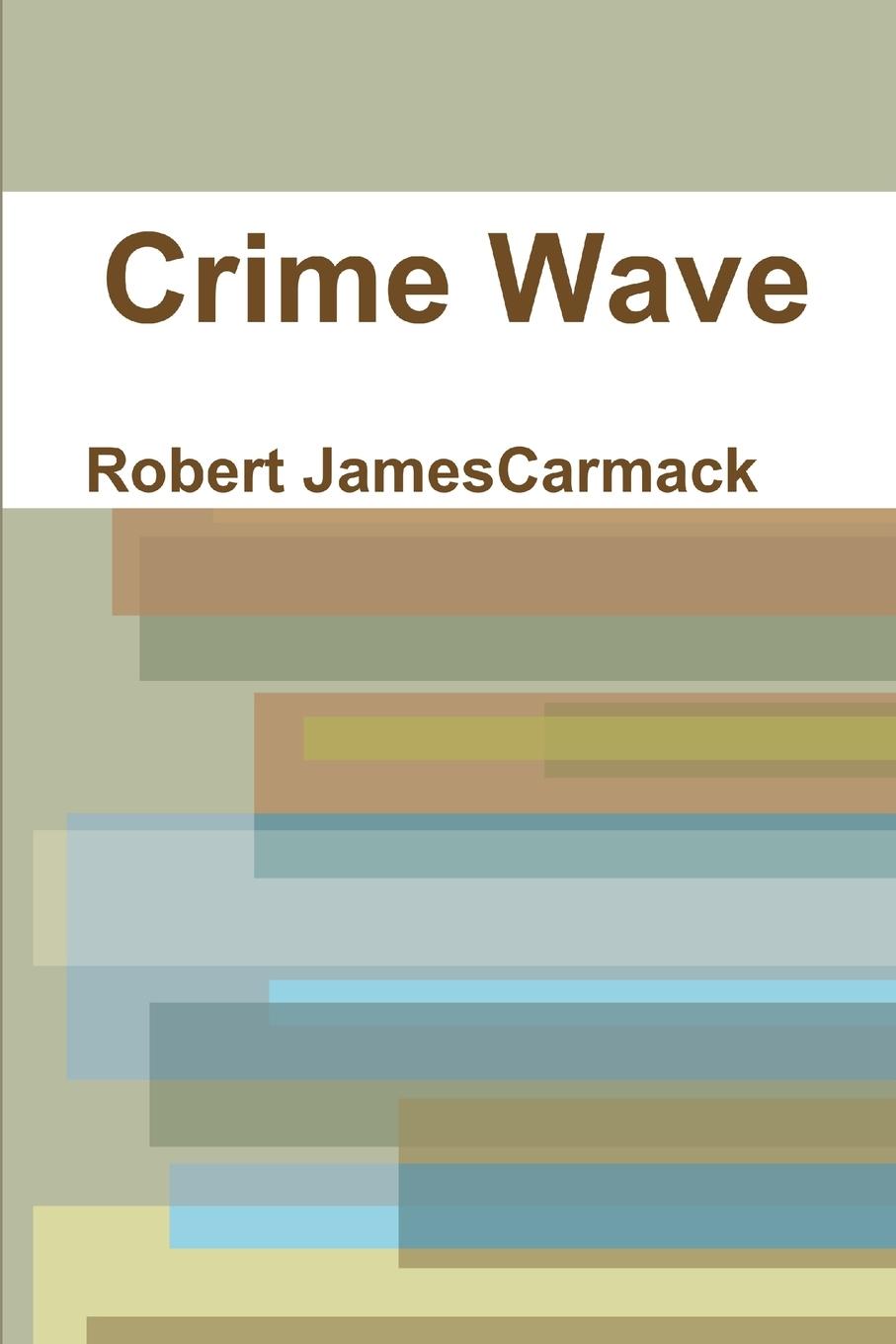 Boek Crime Wave Robert Carmack