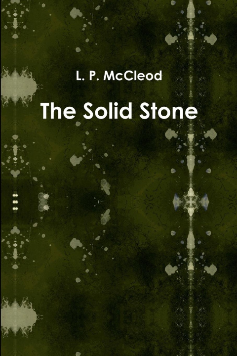 Knjiga The Solid Stone L.P. McCleod