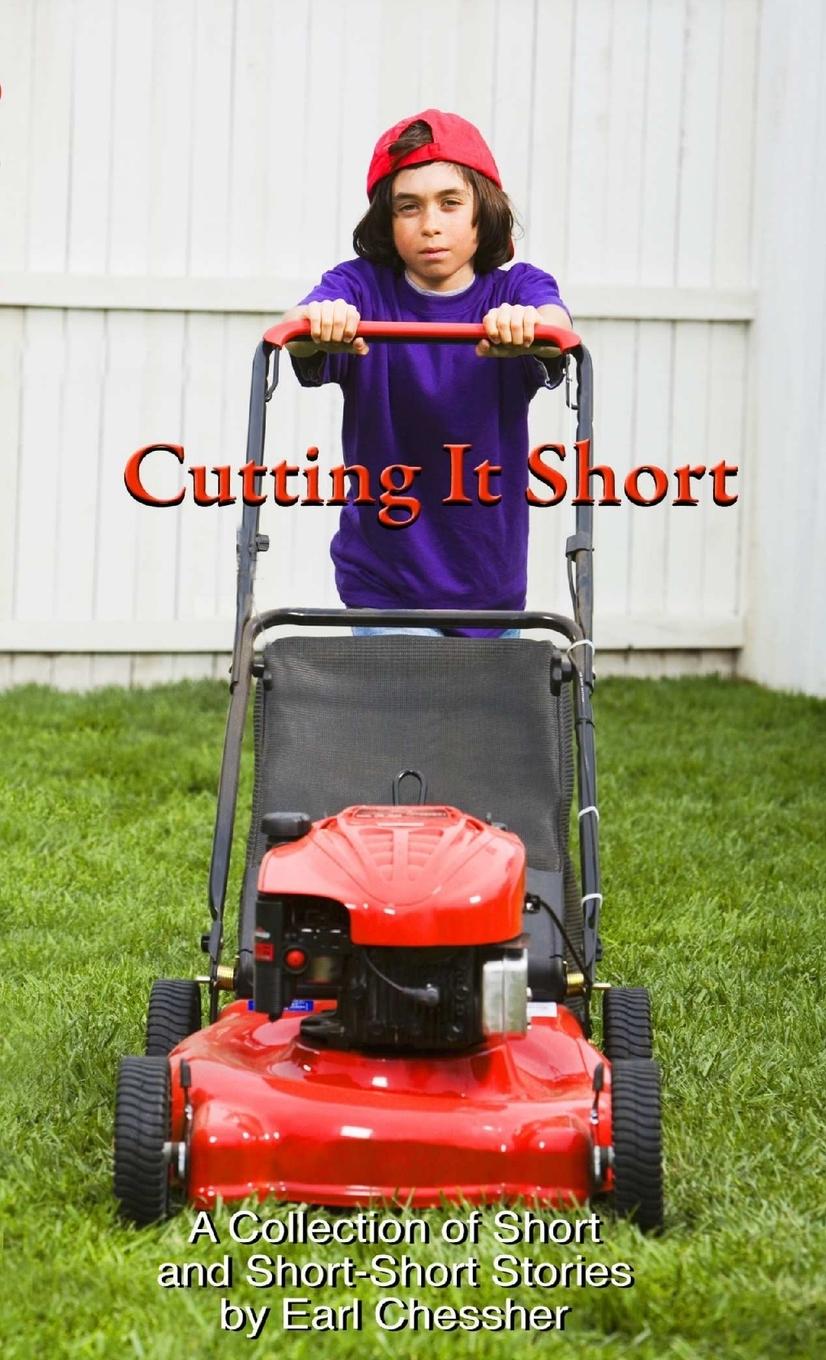 Knjiga Cutting It Short Earl Chessher