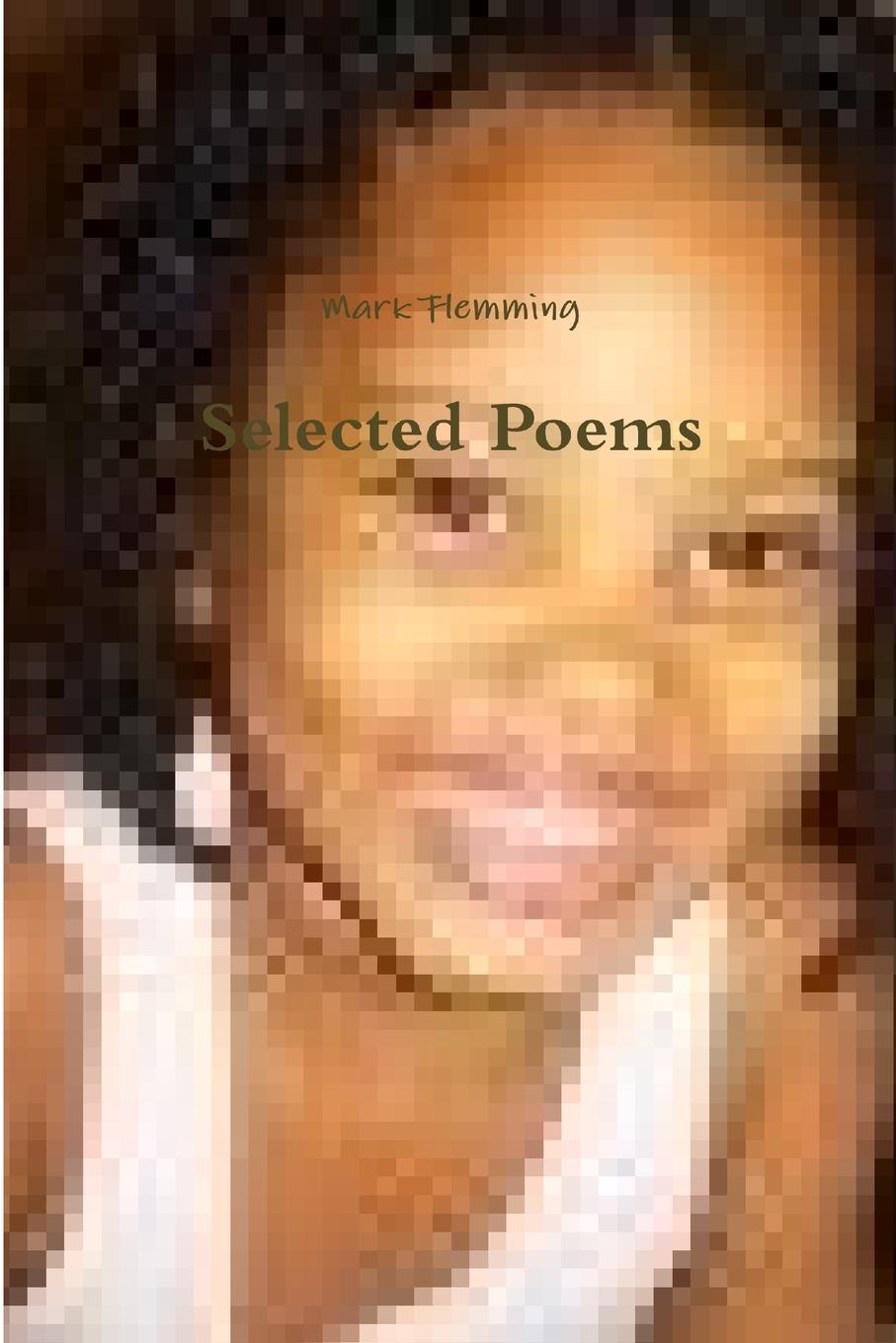 Knjiga Selected Poems Mark Flemming